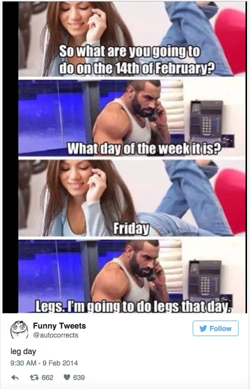 funny tweets @autocorrects what are you doing leg day exercise tweet