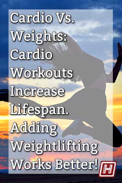 cardio exercise weights live longer woman jumping at sunset